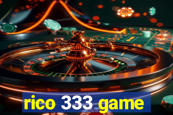 rico 333 game